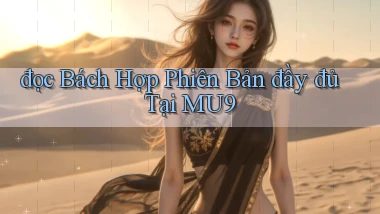 đọc bách hợp phiên bản đầy đủ tại mu9