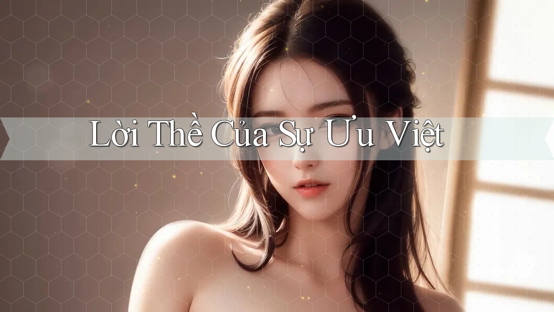 Lời Thề Của Sự Ưu Việt