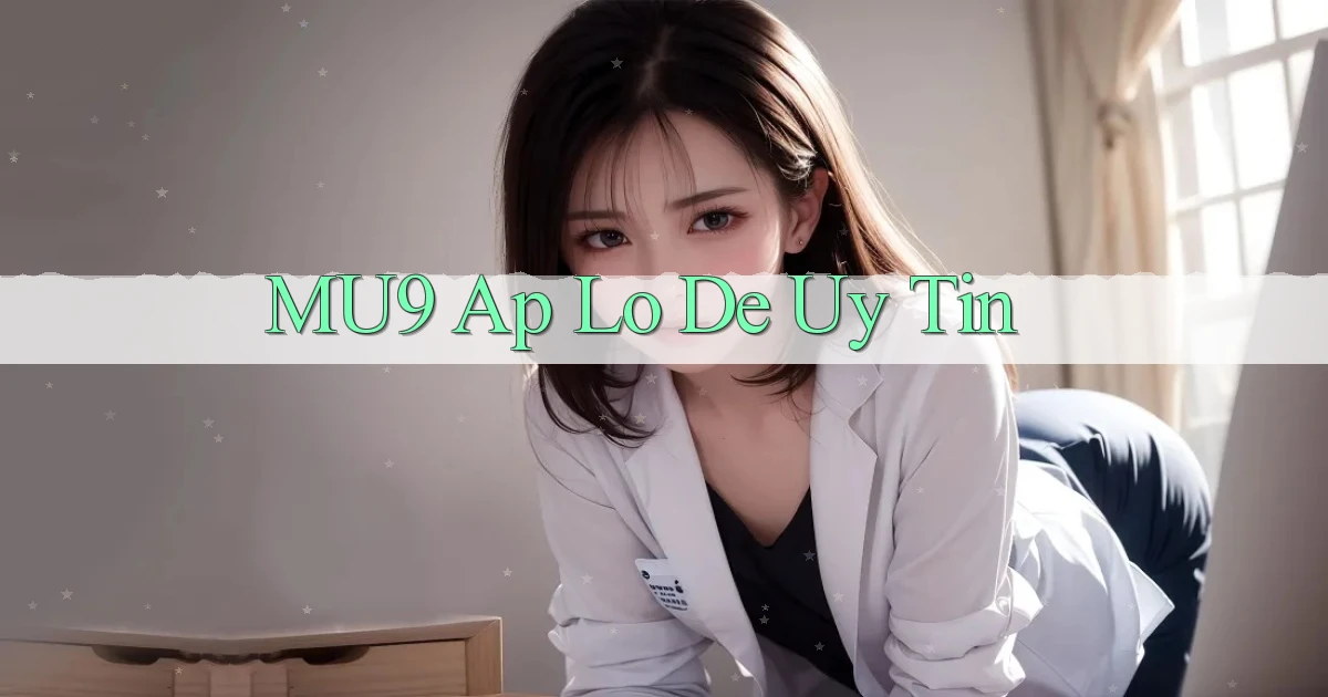 mu9 ap lo de uy tin