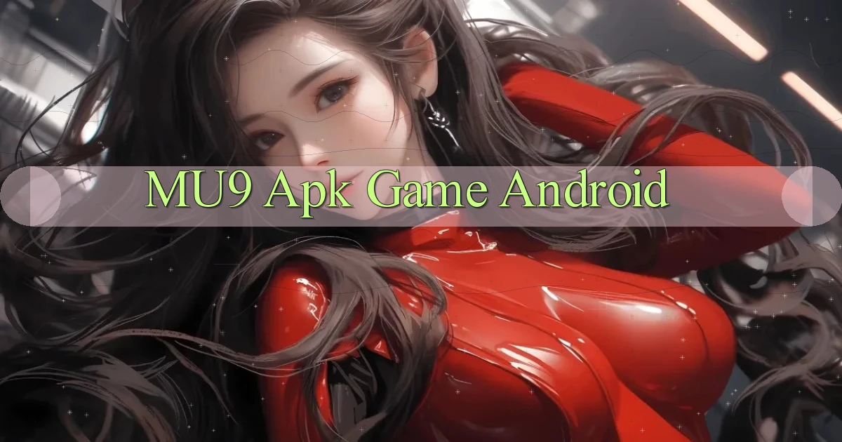 mu9 apk game android