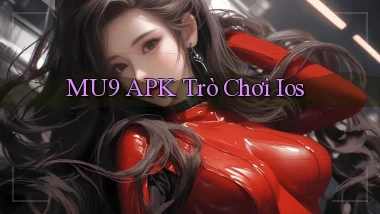 mu9 APK trò chơi ios