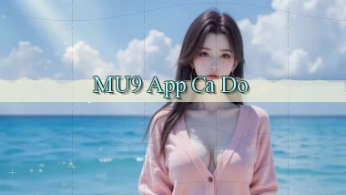 mu9 app cá độ