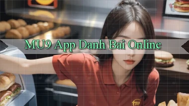 mu9 app danh bai online