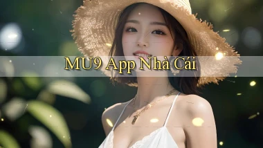 mu9 app nhà cái