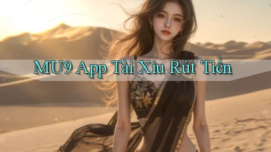 mu9 app tài xỉu rút tiền