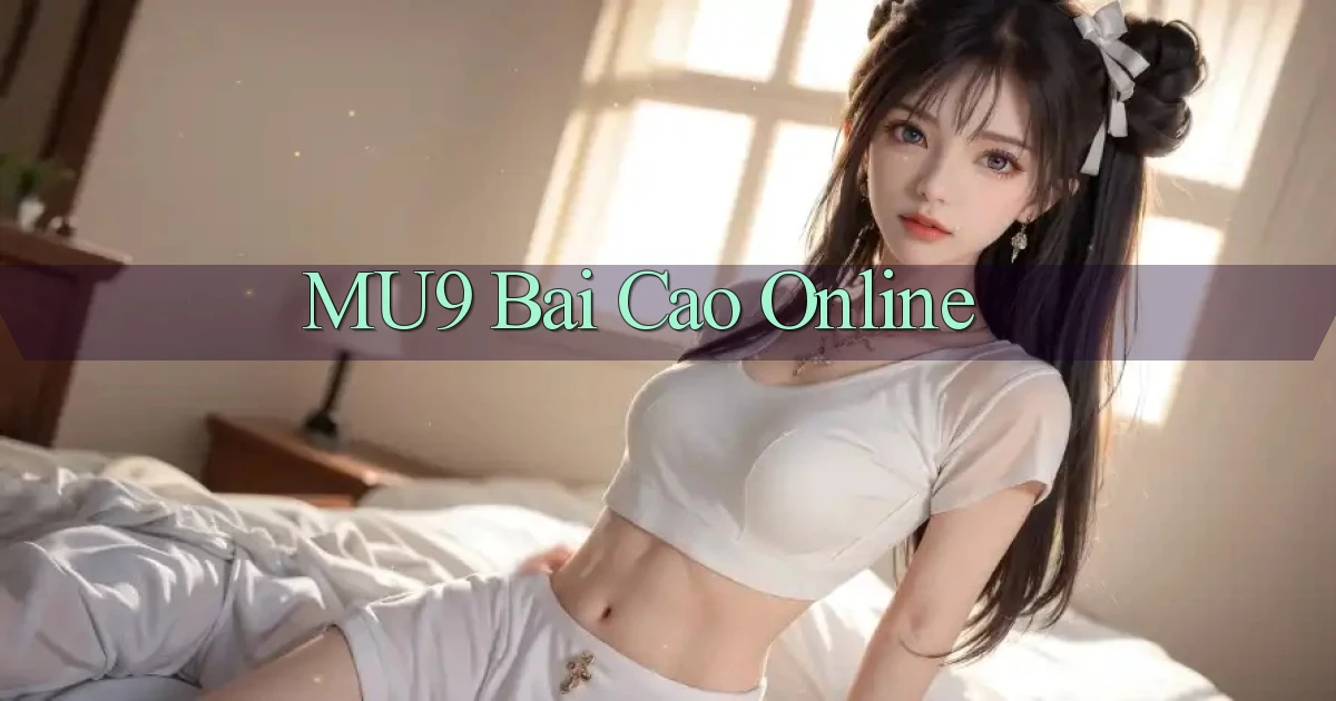 mu9 bài cào online