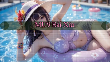 mu9 bài xỉu