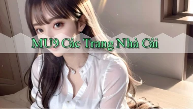 mu9  các trang nhà cái