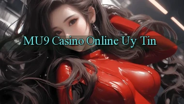 mu9 casino online uy tín