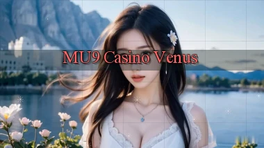 mu9 casino venus