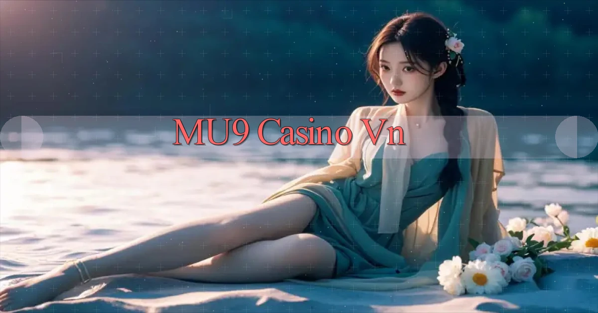 mu9 casino vn